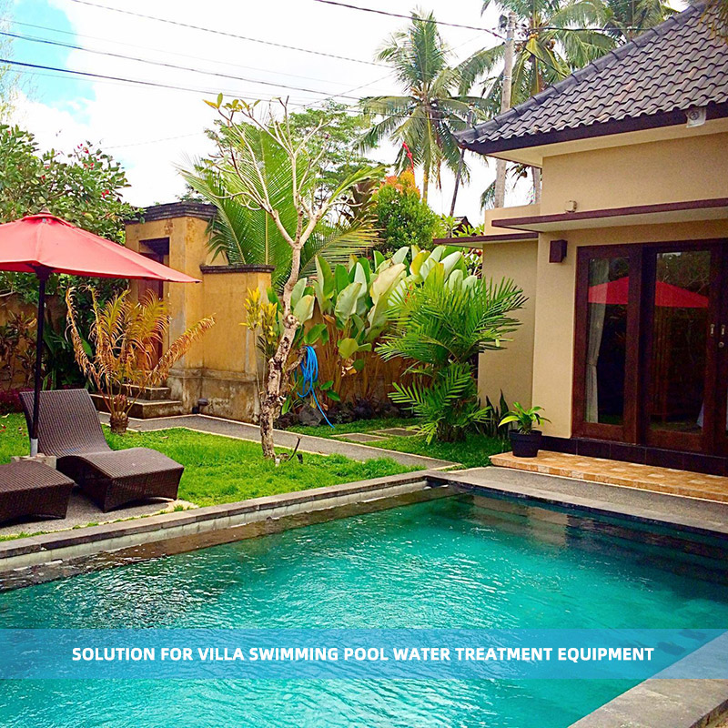 Solution for villa swimming pool water t